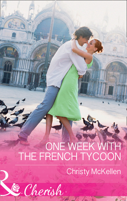 Скачать книгу One Week With The French Tycoon