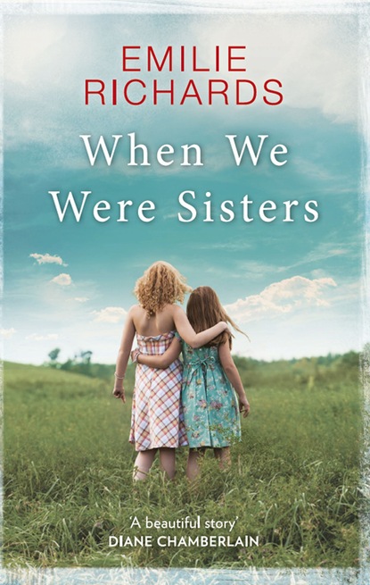 Скачать книгу When We Were Sisters