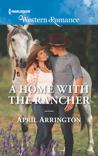 Скачать книгу A Home With The Rancher
