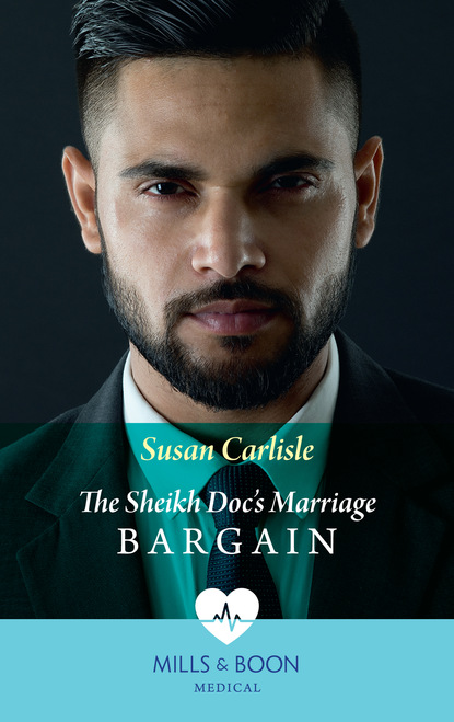 Скачать книгу The Sheikh Doc's Marriage Bargain