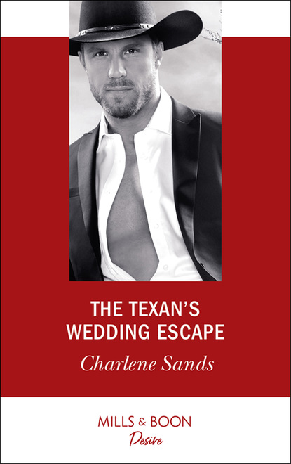 Скачать книгу The Texan's Wedding Escape