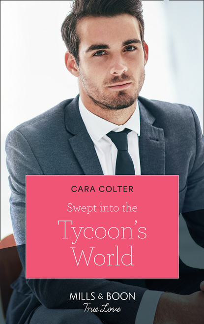 Скачать книгу Swept Into The Tycoon's World