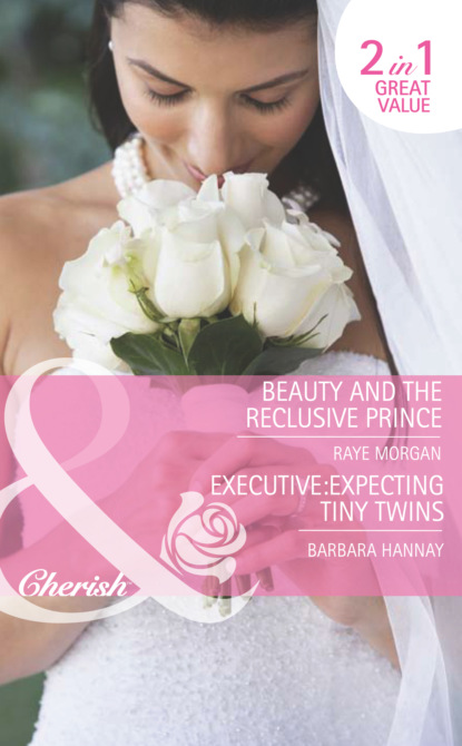 Скачать книгу Beauty and the Reclusive Prince / Executive: Expecting Tiny Twins