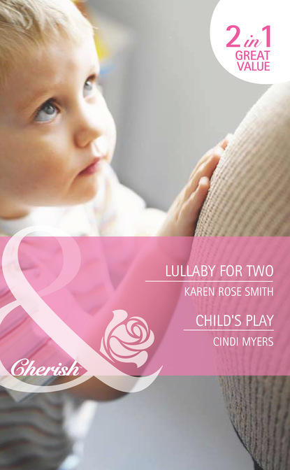 Скачать книгу Lullaby for Two / Child's Play