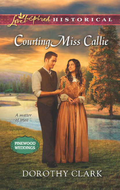 Скачать книгу Courting Miss Callie