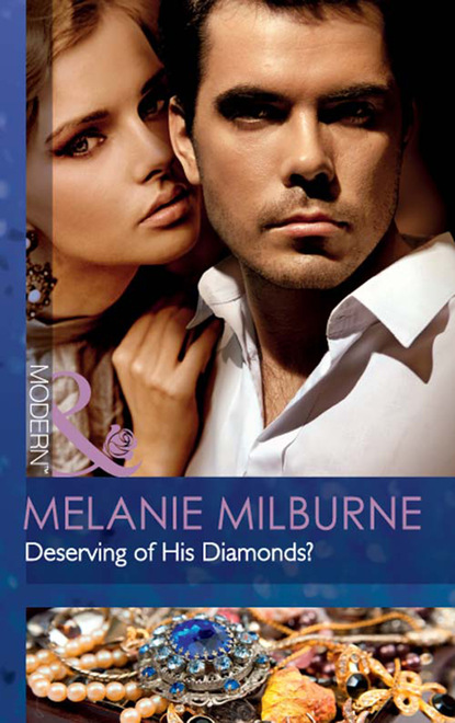 Скачать книгу Deserving of His Diamonds?