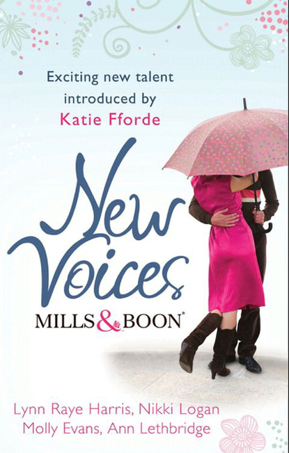 Скачать книгу Mills & Boon New Voices:  Foreword by Katie Fforde