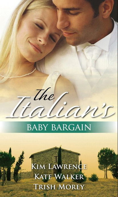 Скачать книгу The Italian's Baby Bargain