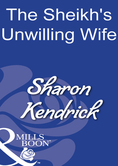The Sheikh's Unwilling Wife