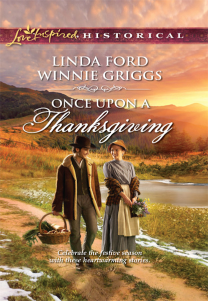 Скачать книгу Once Upon A Thanksgiving