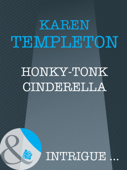 Скачать книгу Honky-Tonk Cinderella