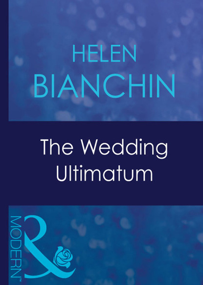 Скачать книгу The Wedding Ultimatum