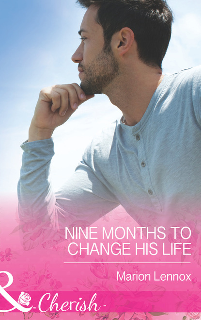 Скачать книгу Nine Months to Change His Life