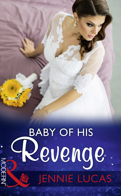 Скачать книгу Baby Of His Revenge