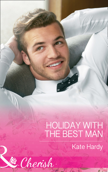 Скачать книгу Holiday With The Best Man