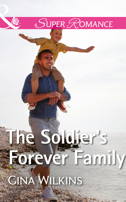 Скачать книгу The Soldier's Forever Family