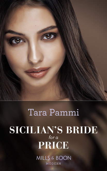 Скачать книгу Sicilian's Bride For A Price