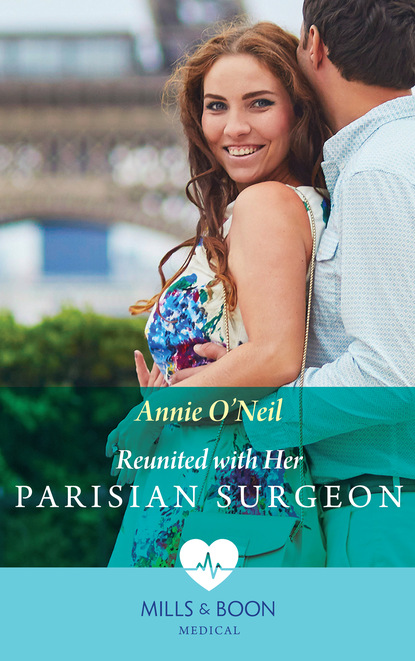 Скачать книгу Reunited With Her Parisian Surgeon