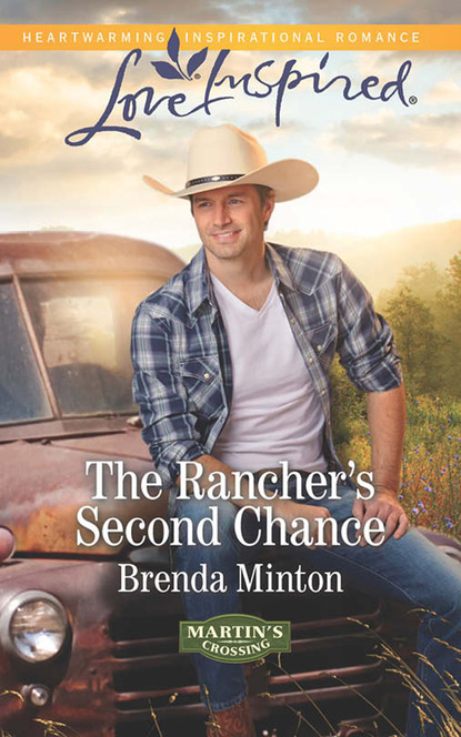 Скачать книгу The Rancher's Second Chance