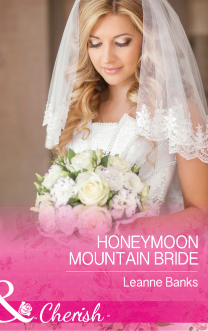 Скачать книгу Honeymoon Mountain Bride