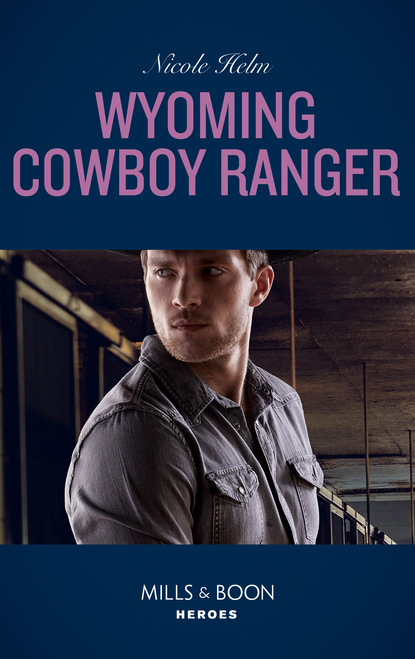 Скачать книгу Wyoming Cowboy Ranger