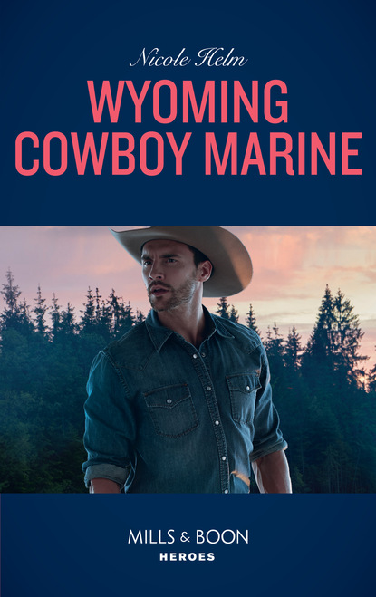 Скачать книгу Wyoming Cowboy Marine