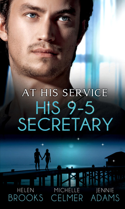 Скачать книгу At His Service: His 9-5 Secretary