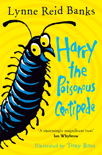 Скачать книгу Harry the Poisonous Centipede
