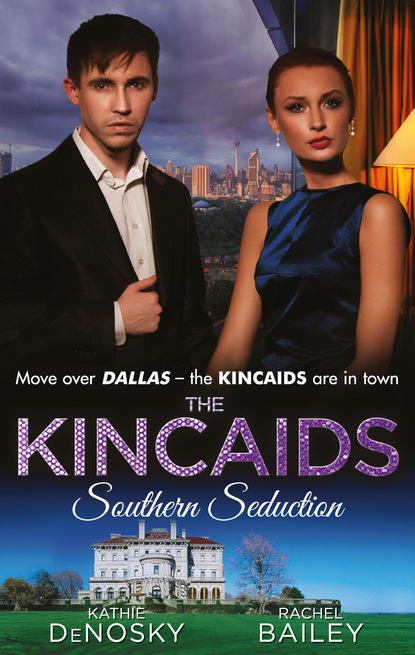 Скачать книгу The Kincaids: Southern Seduction