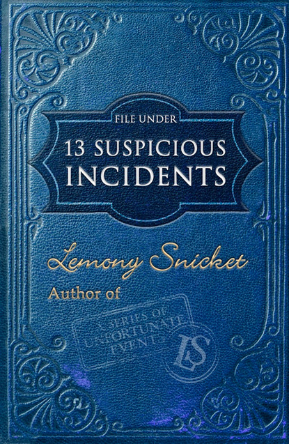 Скачать книгу File Under: 13 Suspicious Incidents