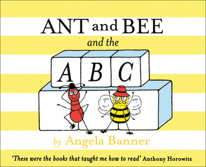 Скачать книгу Ant and Bee and the ABC