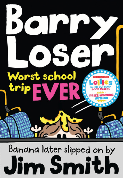 Скачать книгу Barry Loser: worst school trip ever!