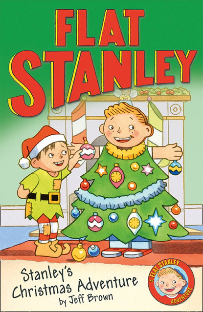 Скачать книгу Stanley's Christmas Adventure