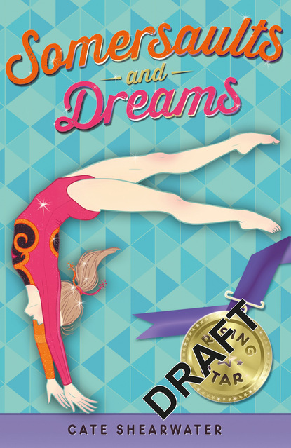 Somersaults and Dreams: Rising Star