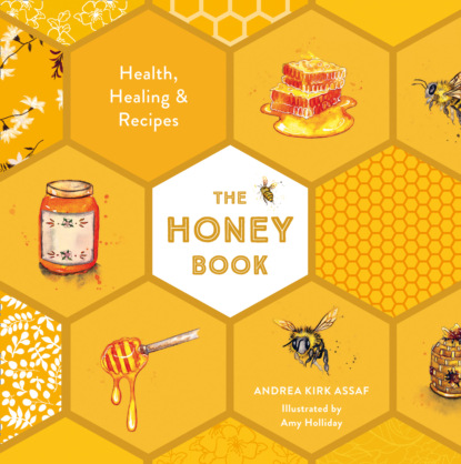 Скачать книгу The Honey Book