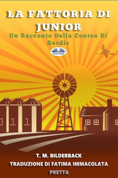 Скачать книгу La Fattoria Di Junior - Un Racconto Della Contea Di Sardis