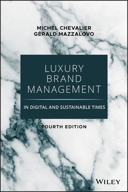 Скачать книгу Luxury Brand Management in Digital and Sustainable Times