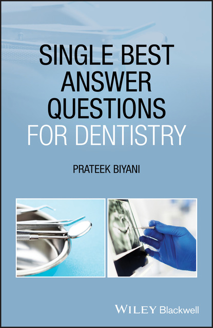 Скачать книгу Single Best Answer Questions for Dentistry