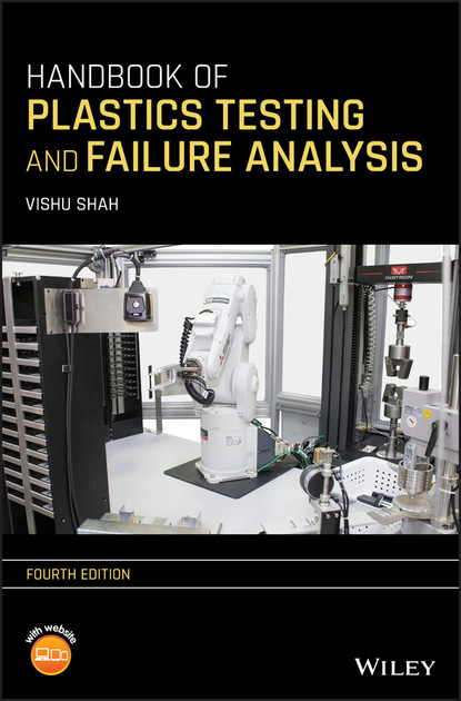 Скачать книгу Handbook of Plastics Testing and Failure Analysis