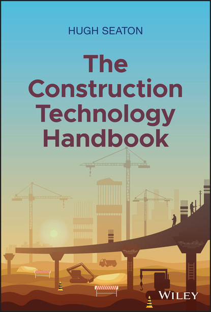 Скачать книгу The Construction Technology Handbook