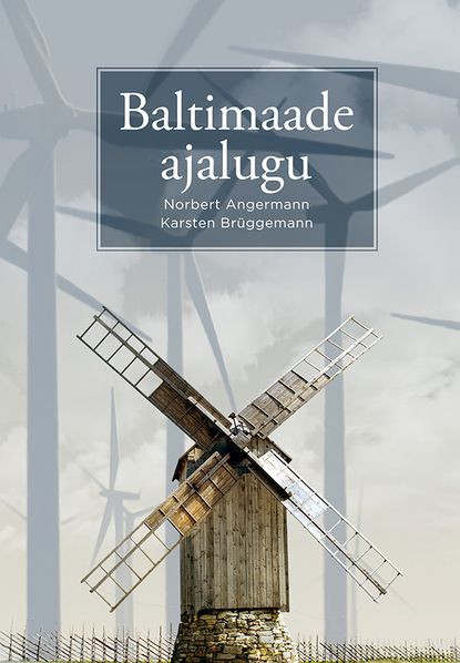 Скачать книгу Baltimaade ajalugu