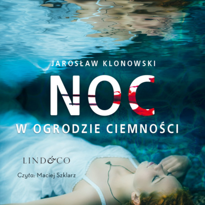 Скачать книгу Noc w Ogrodzie Ciemności