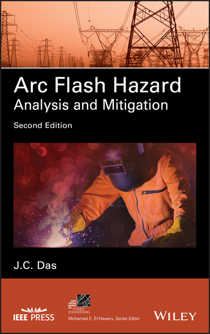Скачать книгу Arc Flash Hazard Analysis and Mitigation