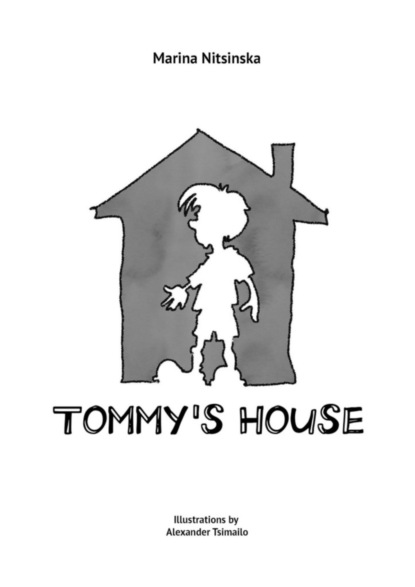 Скачать книгу Tommy’s house