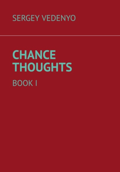 Скачать книгу Chance thoughts