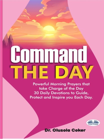 Скачать книгу Command The Day