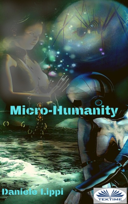 Скачать книгу Micro-Humanity