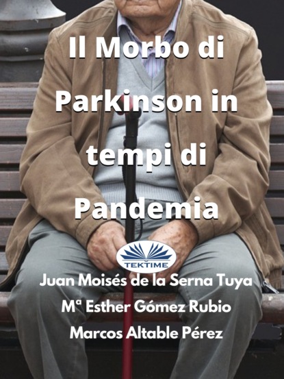 Скачать книгу Il Morbo Di Parkinson In Tempi Di Pandemia