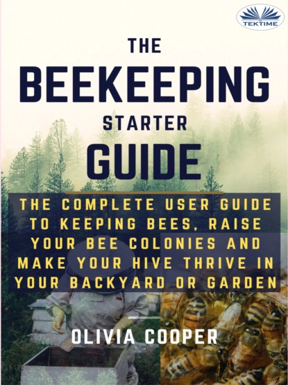 Скачать книгу Beekeeping Starter Guide