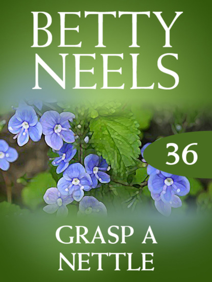 Скачать книгу Grasp a Nettle